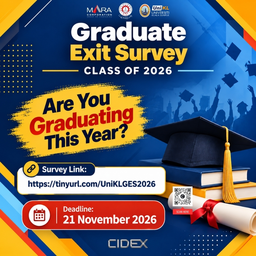 Any inquiry or problem regarding Graduate Exit Survey (GES), please contact En. Ahmad Fadzli Nasir (afadzli@unikl.edu.my)