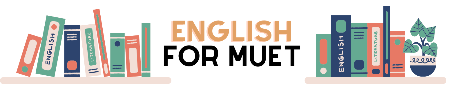 RMP00503 - ENGLISH FOR MALAYSIAN UNIVERSITY ENGLISH TEST (MUET)
